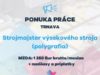 Voľná pracovná pozícia: Strojmajster výsekového stroja CV na mieru - ponuka prace