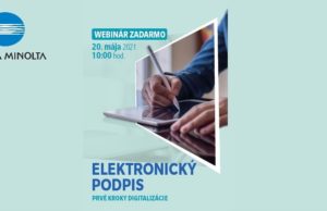 KONICA MINOLTA: Elektronický podpis – prvé kroky digitalizácie