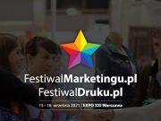 FestiwalMarketingu.pl & FestiwalDruku.pl 2021