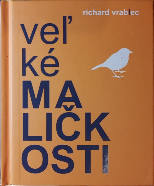 Richard Vrablec: veľké maličkosti